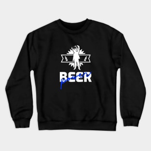 Beer Power Crewneck Sweatshirt